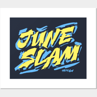 June Slam! Posters and Art